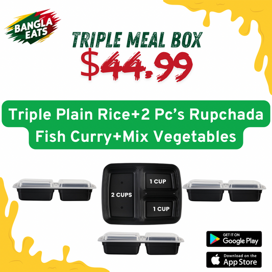 Triple-3 Plain Rice+3 Pc’s Rupchada Fish Curry+3 Mix Vegetables